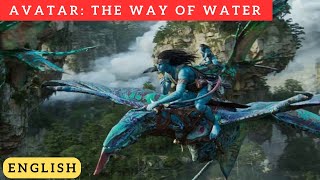 Avatar The Way of Water Full Movie 4K ENGLISH  Explanation  RECAP  MOVIE REVIEW [upl. by Adnoved]