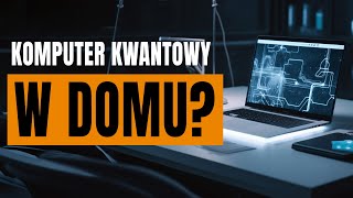 Tak działa komputer kwantowy [upl. by Oleic955]