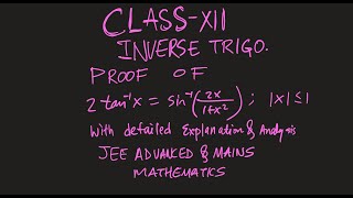 Proof of 2arctanx  arcsin 2x1x2 with detailed explanation on condition [upl. by Jacobsohn]