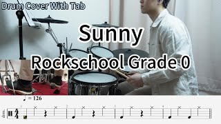 2024 RockSchool Grade 0  Sunny  Drum Cover  Drum Tab [upl. by Sams]