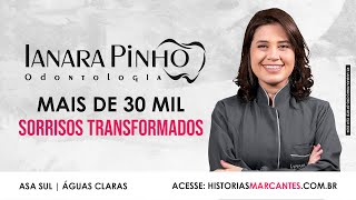 HISTORIAS MARCANTES  IANARA PINHO ODONTOLOGIA [upl. by Felske823]