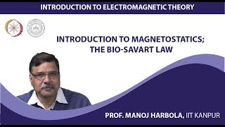 Introduction to Magnetostatics the BioSavart law [upl. by Edurtreg]