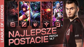 NAJSILNIEJSZE POSTECIE W PATCHU 147  PORADNIK OD MAKIELB  LEAGUE OF LEGENDS [upl. by Ddot]