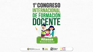 Acto Inaugural  Conferencia 1° Congreso Internacional de Formación Docente [upl. by Ydisahc516]