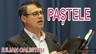 PAȘTELE  IULIAN CALISTRU [upl. by Eirellav]