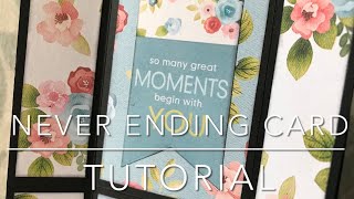 5x7 Never Ending Card Tutorial [upl. by Nojad567]