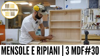 Mensole ripiani e divisori  3 MDF 30  3 Minuti Di Falegnameria  Fai da te e legno [upl. by Kalila]