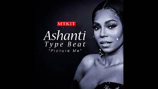 FREE Ashanti Type Beat quotPicture Mequot 2025 [upl. by Adnahs]