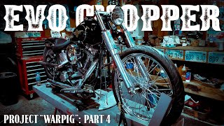 SOFTAIL CHOPPER PROJECT PART 4 [upl. by Fremont423]