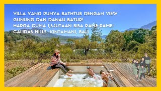 VLOGBALI1 BUDGET ROAD TRIP BALI VILLA VIEW GUNUNG amp DANAU BATUR  CALIDAS HILLS KINTAMANI BALI [upl. by Tiff771]