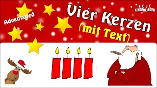 VIER KERZEN ♫ Lied mit TEXT 👼 Adventslieder Kinder  Weihnachtslieder für Kinder in 34 Takt Deutsch [upl. by Kiki311]