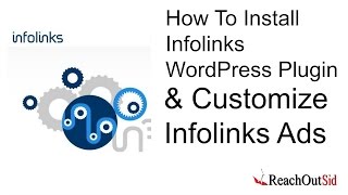 How To Install Infolinks WordPress Plugin amp Customising the Infolinks Ads [upl. by Bois]