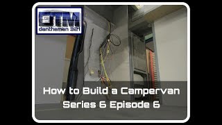 How to Build a Campervan VW T6 Series 6 Episode 6 [upl. by Anauqed]