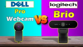 DELL PRO WEBCAM VS LOGITECH BRIO FULL COMPARISON [upl. by Nigrom]