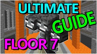 The ONLY Floor 7 guide you Need  Hypixel Skyblock Dungeons [upl. by Yecniuq536]