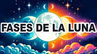 LAS FASES DE LA LUNA 🌖 🌗 🌑 🌓 🌔 [upl. by Chloras]