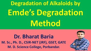 Emde degradation method of Alkaloid  Dr Bharat Baria [upl. by Kenlay]