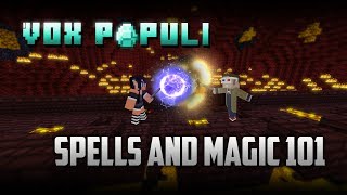 Vox Populi Tutorial  Spells and Magic 101 [upl. by Oisinoid914]