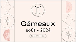 Horoscope Gémeaux ♊️ Août 2024🪁 par Christine Haas [upl. by Jedediah478]