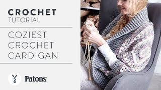 Crochet A Cardigan Coziest Crochet Cardigan [upl. by Merci679]