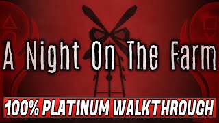 A Night On The Farm Platinum Walkthrough  Trophy amp Achievement Guide  Crossbuy PS4PS5 [upl. by Votaw819]