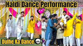 Haldi Dance Performance Aman Ki Shaadi 🎭  Dulhe Ka Dance  Fokats  Abresh amp Zeeshan [upl. by Navar]