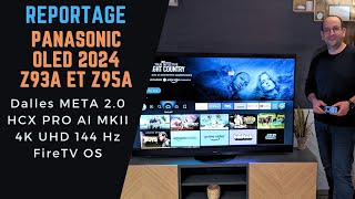 Panasonic TV OLED 2024  découverte des Z95A et Z93A [upl. by Drofnelg105]