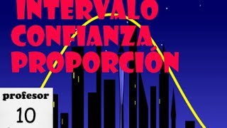 Intervalo de confianza 19 para la proporción ejercicio resuelto [upl. by Mcnully]