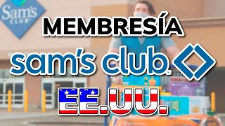 Todo sobre la MEMBRESÍA SAMS CLUB de ESTADOS UNIDOS 2024 [upl. by Ainoek]