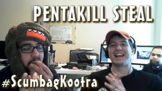 The PentaKill STEAL Stream Highlight [upl. by Eiramac]