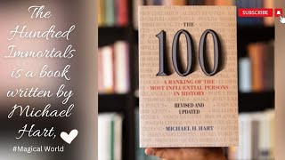 The 100 Immortals A book by Michael Hart [upl. by Ledarf10]