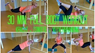 30 min Full Body Workout Kracht Vetverbranding Conditie [upl. by Enayr]