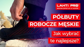 Półbuty robocze męskie Lahti Pro L30417 v3 [upl. by Northey]