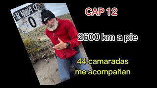 CAP 12 3000 km a pie Homenaje ARA San Juan CASI Río Gallegos CABO VIRGENESHITO 1 TDF arasanjuan [upl. by Gorey]