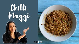 Chilli Maggi Recipe  Food Prescription shorts [upl. by Gamal846]