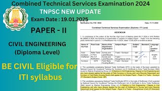 TNPSC  CTS exam Diploma ITI 2024 new update  BE Civil Engineering eligible for ITI syllabus [upl. by Ari383]