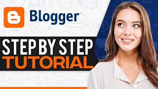 Blogger Tutorial For Beginners 2024 StepByStep [upl. by Yerfdog]