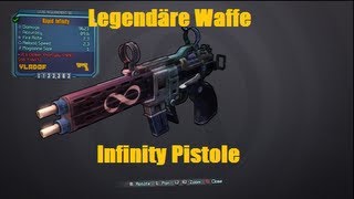 Borderlands 2  Legendäre Waffen Infinity Pistole  Schnell amp Einfach [upl. by Flori744]