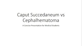 Caput Succedaneum vs Cephalohematoma  Obstetrics for Medical Students [upl. by Eitac920]