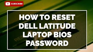 Dell Latitude E6420E6430E5410 Bios Password Solution  Easy and quick Fix [upl. by Allegna419]