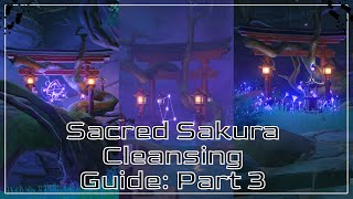 Sacred Sakura Cleansing Ritual All Quest Guide Part 3 Cleansing Defilement  Genshin Impact [upl. by Annor]