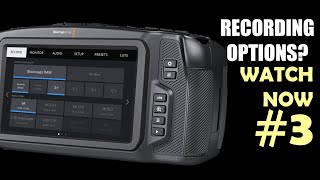 3 Best Recording Options on BMPCC 4K6K [upl. by Dranik]