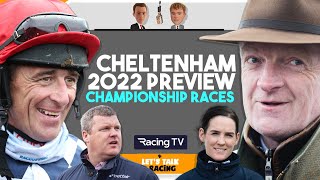 Cheltenham 2022 Preview Champion Hurdle Champion Chase Ryanair Stayers amp Gold Cup Tips [upl. by Hewett]