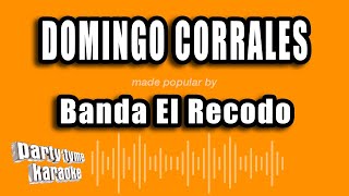 Banda El Recodo  Domingo Corrales Versión Karaoke [upl. by Standley]