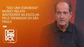 quotDeu uma esnobadaquot Muricy relata bastidores na escolha pelo treinador do São Paulo  DOMINGOL [upl. by Jain]