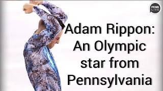 Adam Rippon An Olympic star from Pennsylvania [upl. by Aoh]