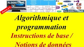 Algorithmique et programmation instructions de base  notions de données [upl. by Eenaej]