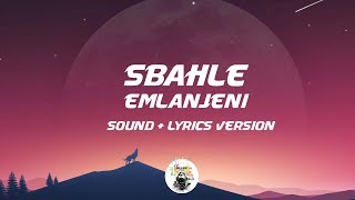 SbahleEmlanjeni Lyric Video [upl. by Ynobe]