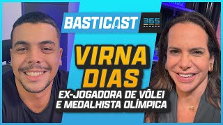 VIRNA DIAS  EXJOGADORA DE VÔLEI  BASTICAST 22 [upl. by Mehitable674]