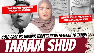 SIAPAKAH THE TAMAM SHUD aka SOMERTON MAN SEBENARNYA [upl. by Kcirddahc]